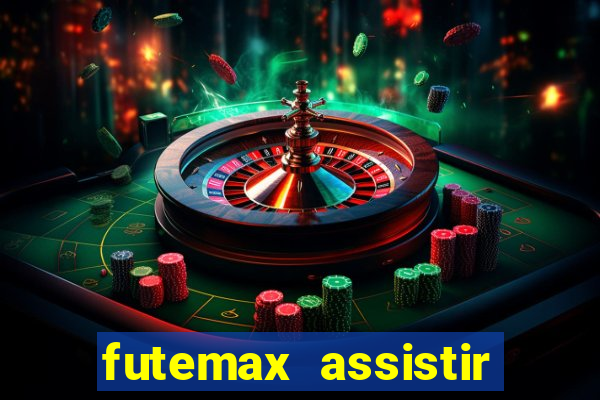 futemax assistir real madrid